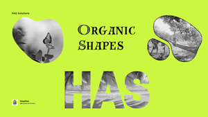 HAS Solutoins | Examples of Organic Shapes